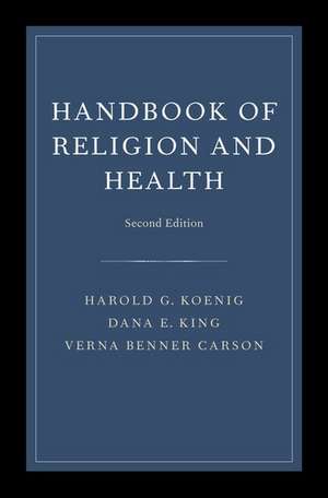 Handbook of Religion and Health de Harold Koenig