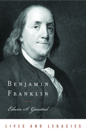 Benjamin Franklin de Edwin S Gaustad