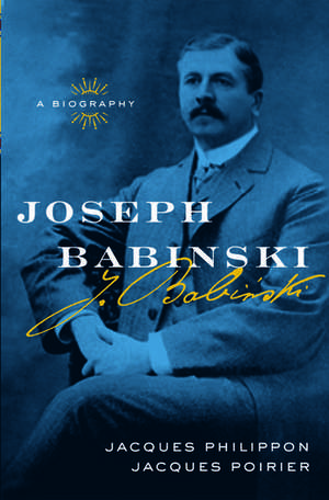 Joseph Babinski: A Biography de Jacques MD Philippon