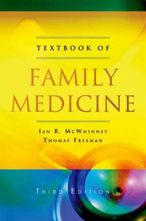 Textbook of Family Medicine de Ian R McWhinney