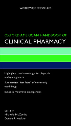 Oxford American Handbook of Clinical Pharmacy de Michelle McCarthy