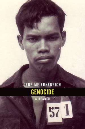 Genocide: A Reader de Jens Meierhenrich