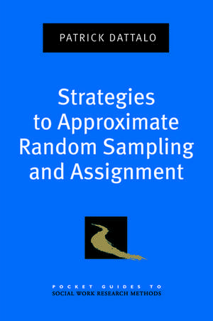 Strategies to Approximate Random Sampling and Assignment de Patrick Dattalo