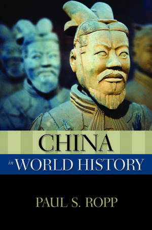 China in World History de Paul Ropp