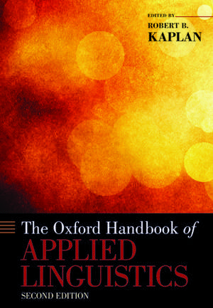 The Oxford Handbook of Applied Linguistics de Robert B. Kaplan