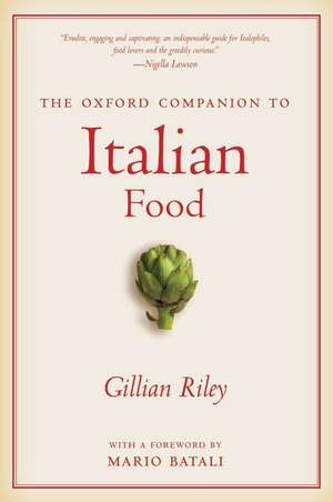 The Oxford Companion to Italian Food de Gillian Riley