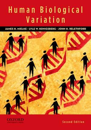 Human Biological Variation de James H. Mielke