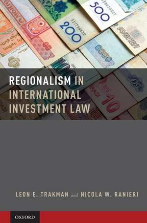 Regionalism in International Investment Law de Leon Trakman