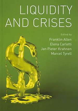 Liquidity and Crises de Franklin Allen