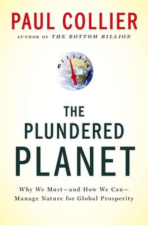 Plundered Planet de Paul Collier