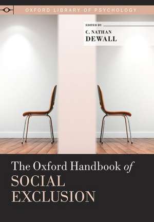 The Oxford Handbook of Social Exclusion de C. Nathan DeWall