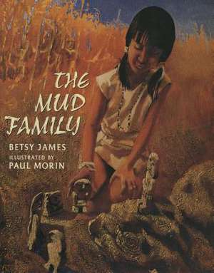 The the Mud Family de Betsy James