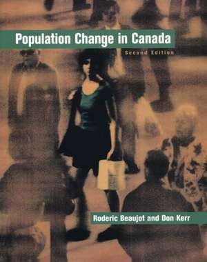 Population Change in Canada de Roderic Beaujot