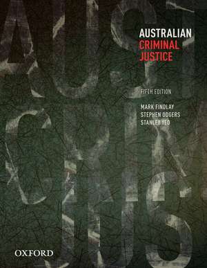 Australian Criminal Justice de Mark Findlay