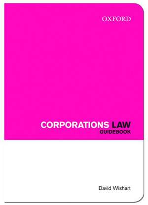 Corporations Law Guidebook de David Wishart