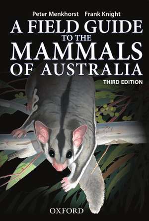 Field Guide to Mammals of Australia de Peter Menkhorst