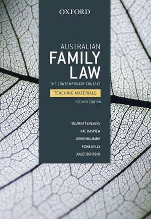 Australian Family Law: The Contemporary Context Teaching Materials de Belinda Fehlberg