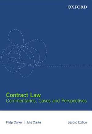 Contract Law: Commentaries, Cases and Perspectives 2e de Philip Clarke