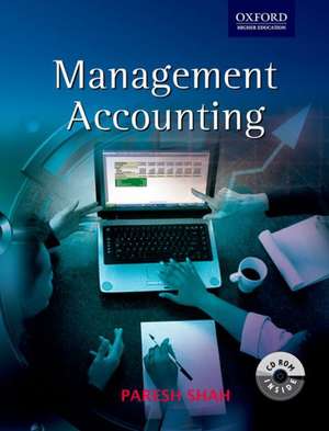 Management Accounting [With CDROM]: Enacting the World with the Goddesses of Orissa de Paresh Shah