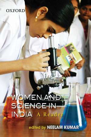 Women and Science in India: A Reader de Neelam Kumar