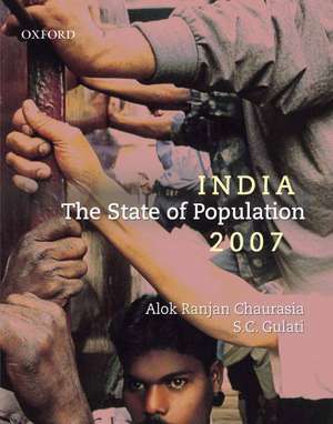 India: The State of Population 2007 de Alok Ranjan Chaurasia