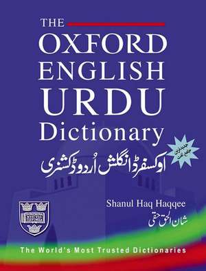 The Oxford English-Urdu Dictionary de Shanul Haq Haqee