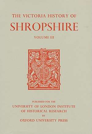 A History of Shropshire – Volume III de G.c. Baugh