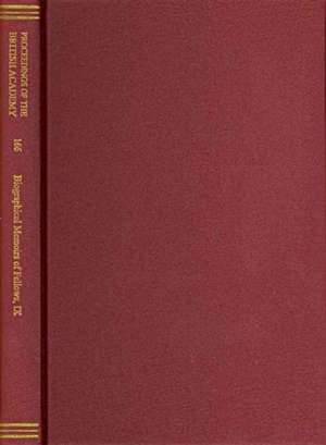 Proceedings of the British Academy, Volume 166, Biographical Memoirs of Fellows, IX de Ron Johnston, FBA