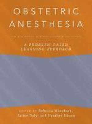 Obstetric Anesthesia de Minehart