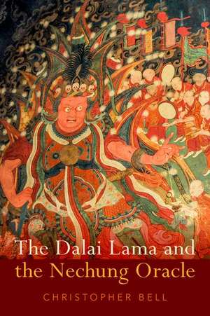 The Dalai Lama and the Nechung Oracle de Christopher Bell