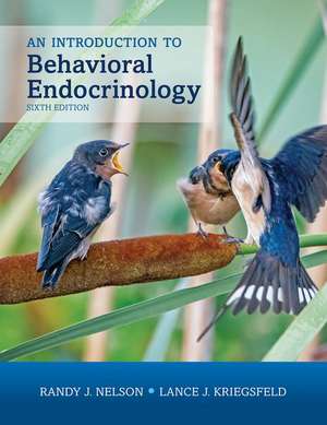 An Introduction to Behavioral Endocrinology, Sixth Edition de Randy J. Nelson