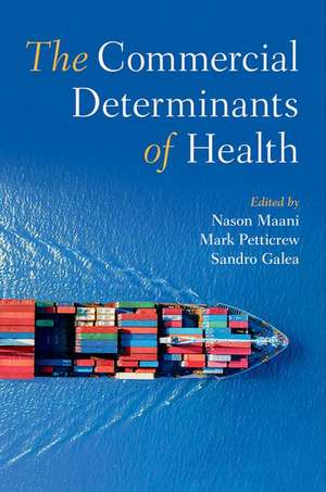 The Commercial Determinants of Health de Nason Maani