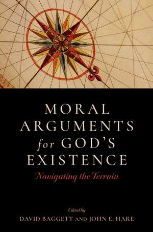 Moral Arguments for God's Existence: Navigating the Terrain de David Baggett