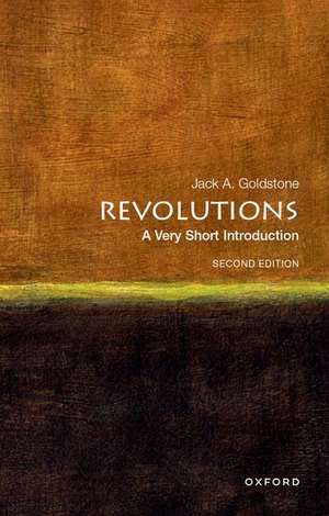 Revolutions: A Very Short Introduction de Jack A. Goldstone