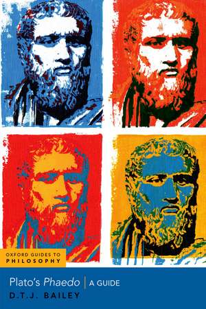 Plato's Phaedo: A Guide de D.T.J. Bailey