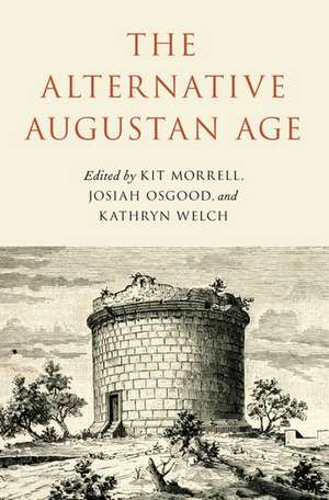 The Alternative Augustan Age de Josiah Osgood