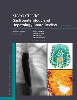 Mayo Clinic Gastroenterology and Hepatology Board Review de Stephen C. Hauser