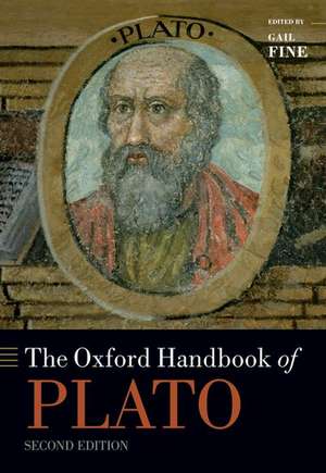 The Oxford Handbook of Plato: Second Edition de Gail Fine