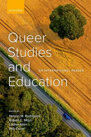 Queer Studies and Education: An International Reader de Nelson M. Rodriguez