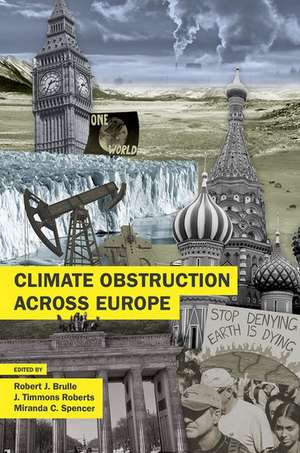 Climate Obstruction across Europe de Robert J. Brulle