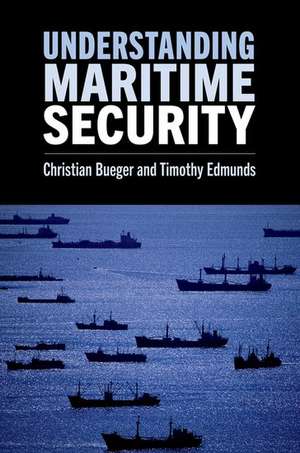 Understanding Maritime Security de Christian Bueger