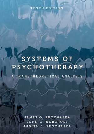 Systems of Psychotherapy: A Transtheoretical Analysis de James O. Prochaska