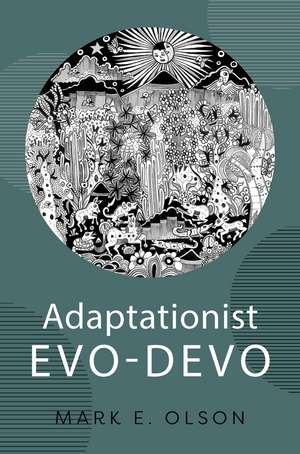 Adaptationist Evo-Devo de Mark E. Olson