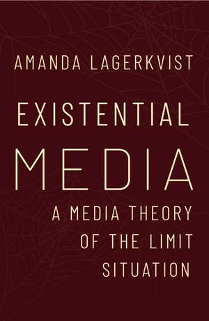 Existential Media de Amanda Lagerkvist