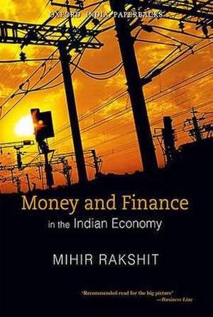 Money and Finance in the Indian Economy de Mihir Rakshit