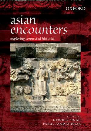 Asian Encounters de Upinder Singh