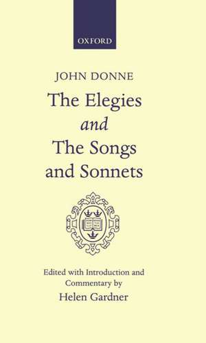 Elegies and the Songs and Sonnets de John Donne