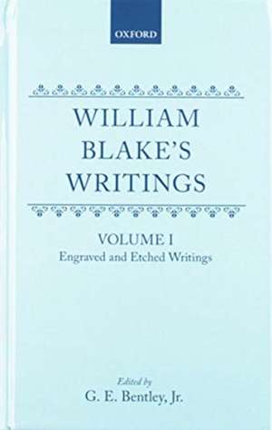 William Blake's Writings: Volume I: Engraved and Etched Writings. Volume II: Writings de William Blake