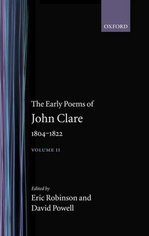 The Early Poems of John Clare 1804-1822: Volume II de John Clare