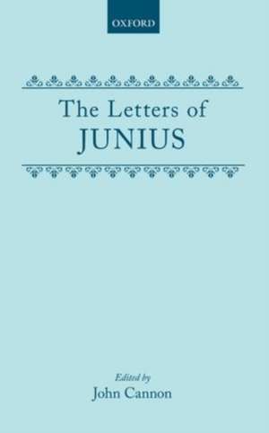 The Letters of Junius de John Cannon